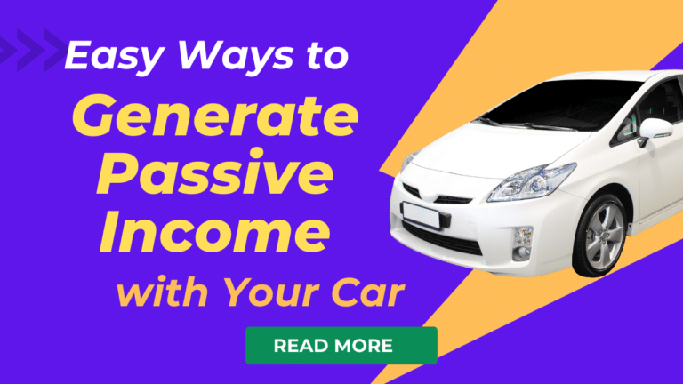 10 Easy Ways to Generate Passive Income with Your Car