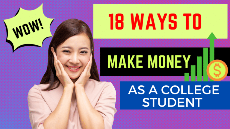 Smart 18 Ways to Make Money in College: Part-Time Jobs and Side Hustles