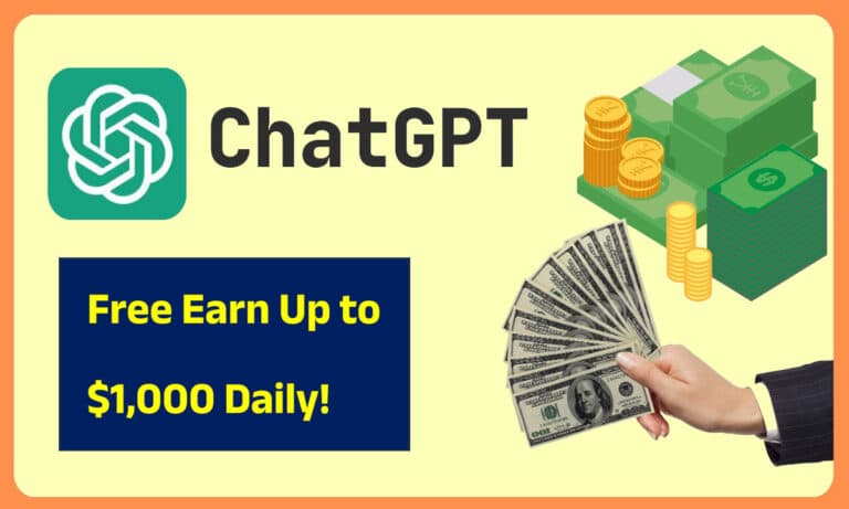 Daily Profits With ChatGPT: Strategies To Make Up To $1,000 a Day