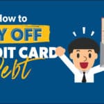How to Pay Off Credit Card Debt Fast