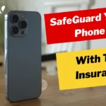 Safeguard Your Phone with Top Insurance